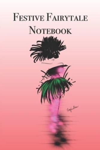 Festive Fairytale Notebook