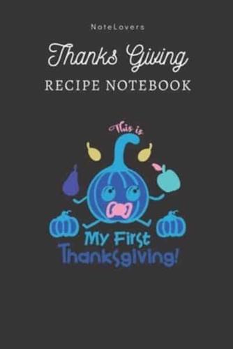 This Is My First Thanksgiving! - Thanksgiving Recipe Notebook