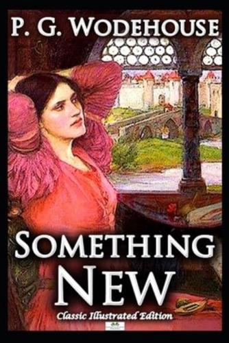 Something New (Classic Illustrated Edition)