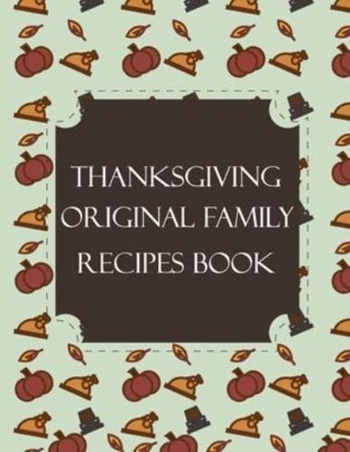 Thanksgiving Original Family Recipes Book