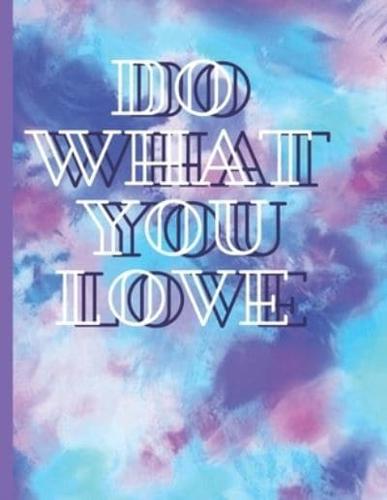 Do What You Love