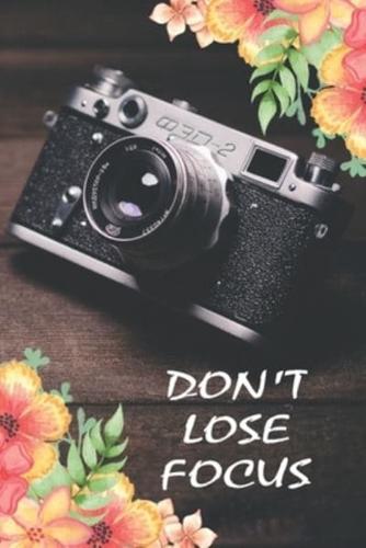 Don't Lose Focus