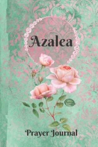 Azalea Personalized Name Praise and Worship Prayer Journal