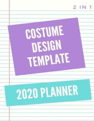 Costume Design Template 2020 Planner