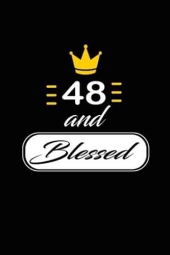 48 and Blessed