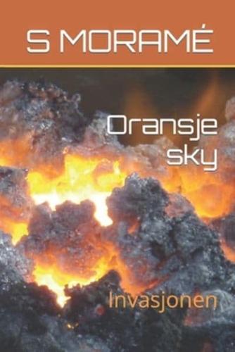 Oransje sky: Invasjonen