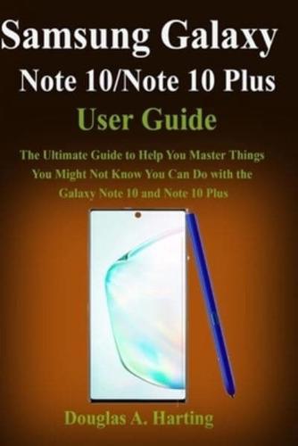 Samsung Galaxy Note 10/Note 10 Plus Guide