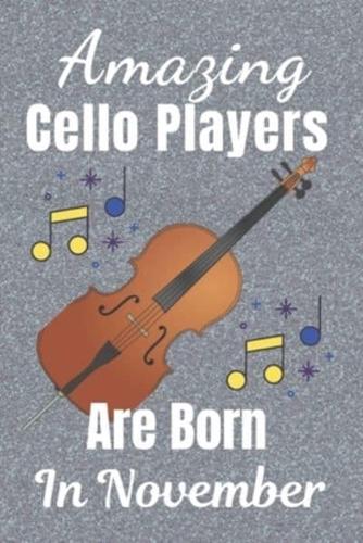Amazing Cello Players Are Born In November