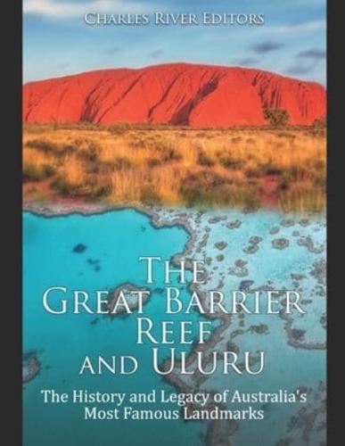 The Great Barrier Reef and Uluru
