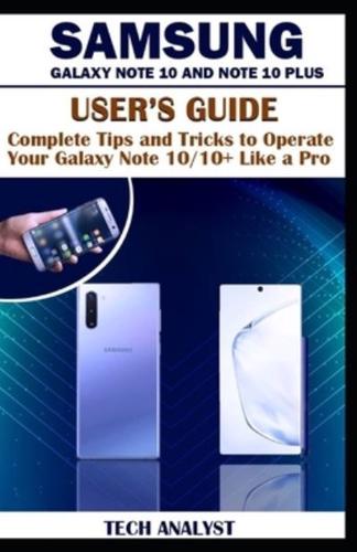 Samsung Galaxy Note 10 and Note 10 Plus User's Guide