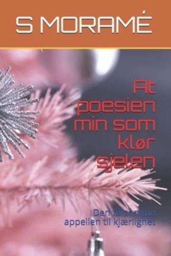 At Poesien Min Som Klør Sjelen