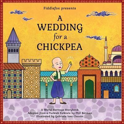 A Wedding for a Chickpea