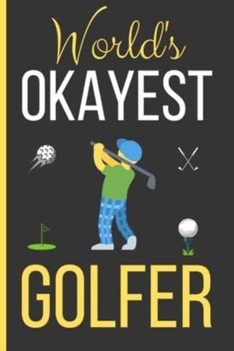 Word's Okayest Golfer