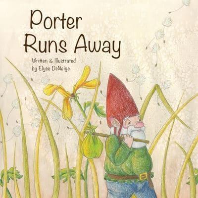 Porter Runs Away