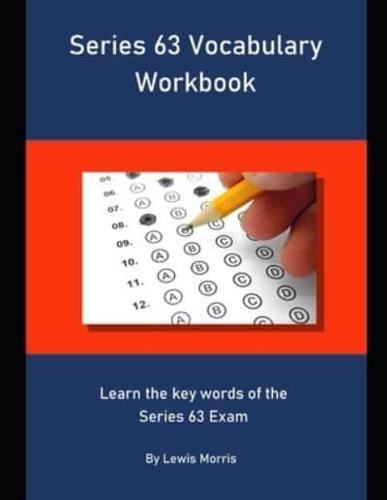 Series 63 Vocabulary Workbook
