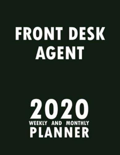 Front Desk Agent 2020 Weekly and Monthly Planner