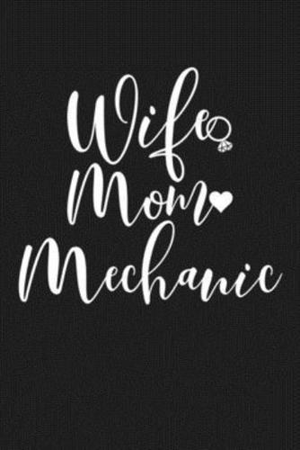 Wife Mom Mechanic