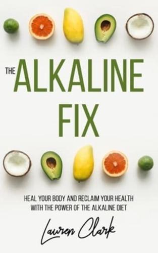 The Alkaline Fix