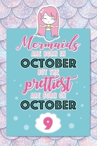 Mermaids Are Born In October But The Prettiest Are Born On October 9