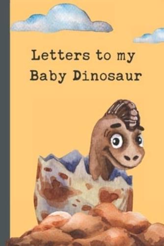 Letters To My Dinosaur