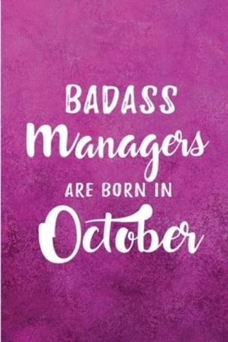 Badass Managers Are Born In October