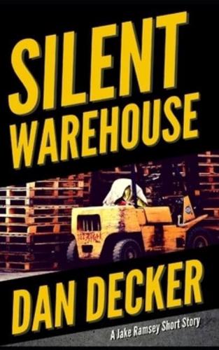 Silent Warehouse