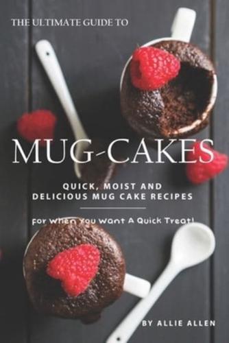The Ultimate Guide to Mug-Cakes