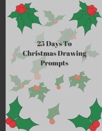 25 Days To Christmas Drawing Prompts