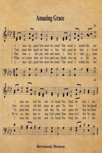 Amazing Grace Hymn Sermon Notes Journal
