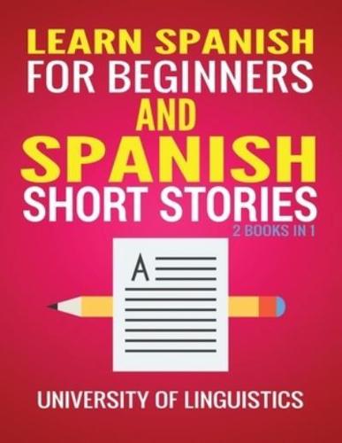 Learn Spanish For Beginners AND Spanish Short Stories