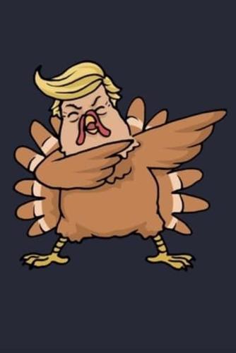 Happy Thanksgiving Donald Trump Turkey