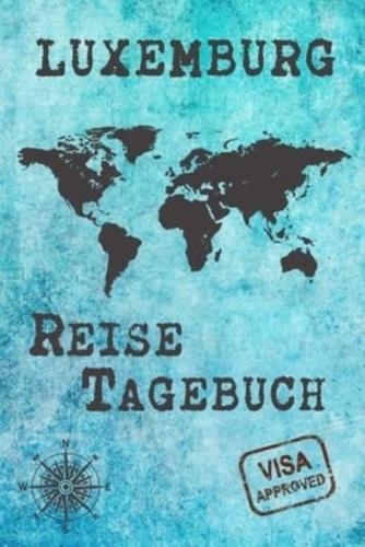 Luxemburg Reise Tagebuch