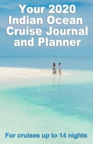 Your 2020 Indian Ocean Cruise Journal and Planner