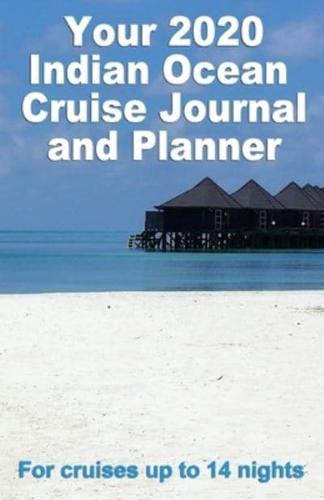 Your 2020 Indian Ocean Cruise Journal and Planner