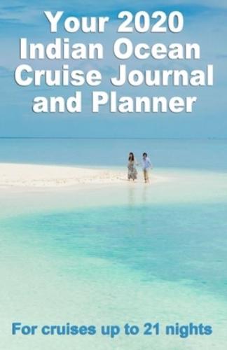 Your 2020 Indian Ocean Cruise Journal and Planner