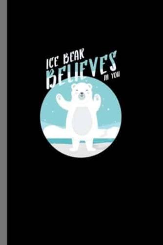 Ice Bear Believes in You