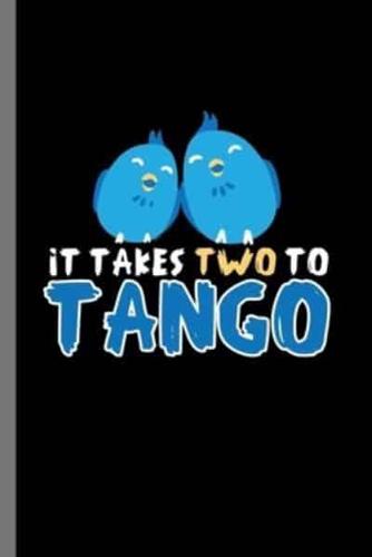 It Takes Two to Tango