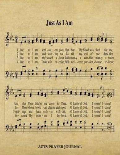 Just As I Am Hymn ACTS Journal