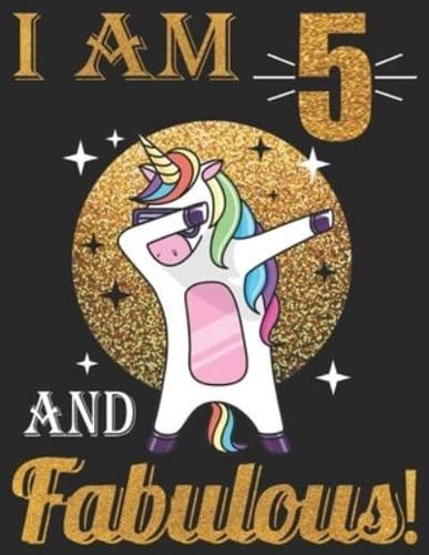 I Am 5 And Fabulous!