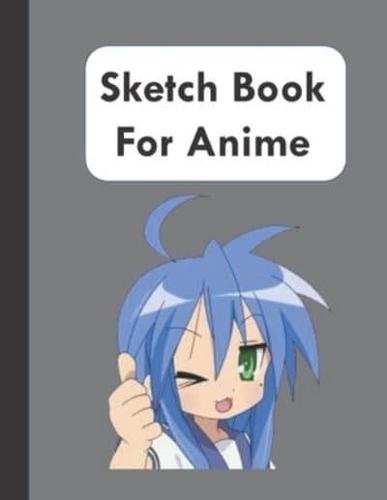 Sketch Book For Anime