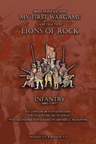 Lions of Rock. Infantry 1680-1730