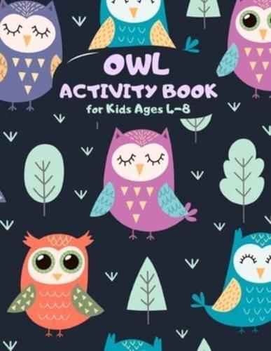 Owl Activity Book for Kids Ages 4-8