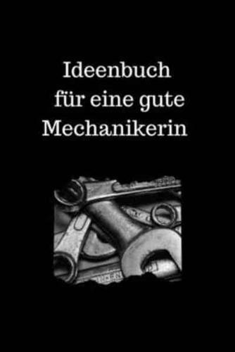 Ideenbuch Für Eine Gute Mechanikerin