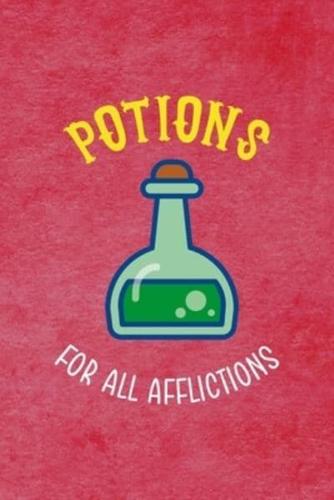 Potions For All Afflictions