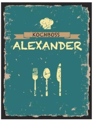 Kochboss Alexander