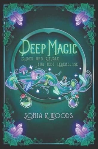 Deep Magic