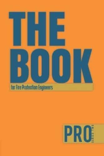 The Book for Fire Protection Engineers - Pro Series Two