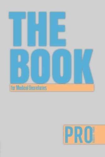 The Book for Medical Secretaries - Pro Series Three