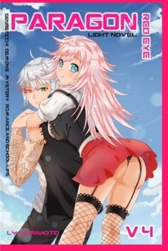 Paragon - Red Eye VOL.4 ( Light Novel )