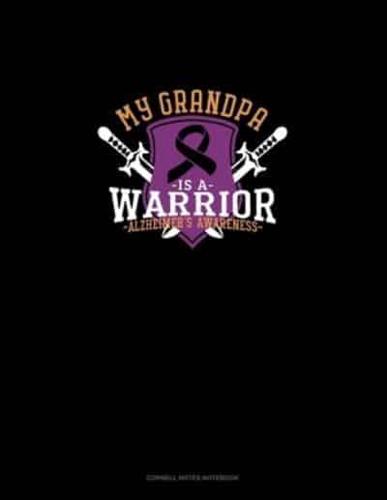 My Grandpa Is A Warrior Alzheimer's Awareness